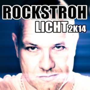 Licht 2K14 - ROCKSTROH