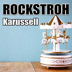 Karussell - ROCKSTROH