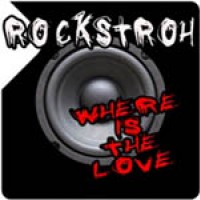 Where is the Love - ROCKSTROH